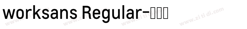 worksans Regular字体转换